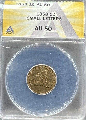 1858 Flying Eagle Cent 'Small Letters' ANACS AU50