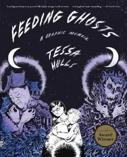 Tessa Hulls Feeding Ghosts (Tascabile)
