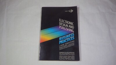 Electronic Design and Publishing: Business Practices 