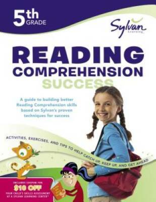 Fifth Grade Reading Comprehension Success (Sylvan Workbooks) (Language Ar - GOOD