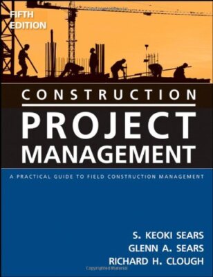 Construction Project Management by Sears