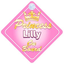 Crown Princess Lilly On Board Personalised Baby Girl Car Sign