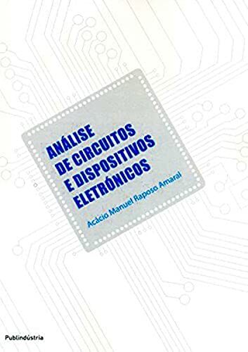 AN?LISE DE CIRCUITOS E DISPOSITIVOS ELETR?NICOS - Accio Manuel Raposo Amaral