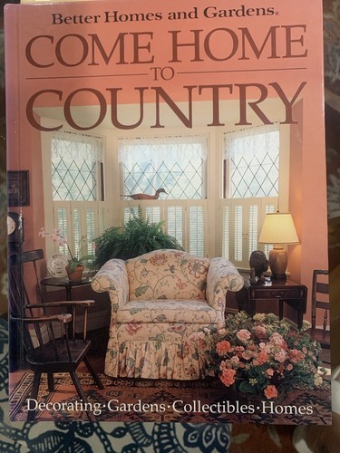 Better Homes And Gardens Come To Country Hardcover Vintage 1989 Very Good Cond - 第 2/13 張圖片