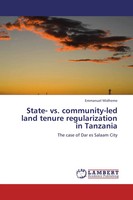 Emmanuel Midheme | State- Vs. Community-Led Land Tenure Regularization In...