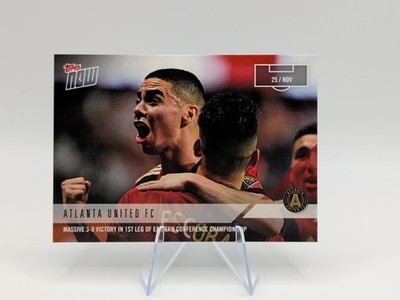 2018 Topps Now MLS #115 Atlanta United FC Massive 3-0 Victory In 1st Leg Eastern