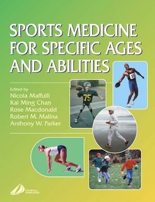 Sports Medicine for Specific Ages and Abilities by Nicola Maf... - 9780443061288