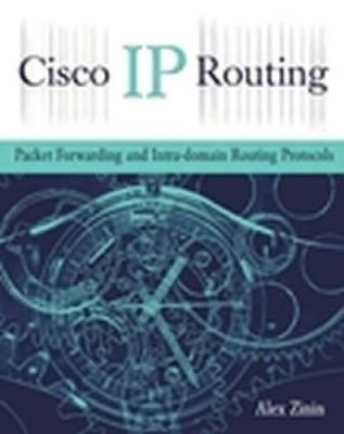 Cisco IP Routing: Packet Forwarding and Intra-domain Routing Protocols - GOOD