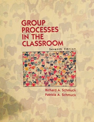 Group Processes in the Classroom