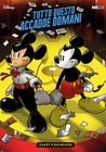 Tutto Questo Accadde Domani - Topolino Super Deluxe Edition 13 - Disney Panini