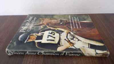 			Princess Anne: Champion of Europe, Foyster, Bernard, Arlington Bk		
