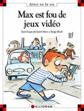 Max est fou de jeux-video (8), Bloch, Serge