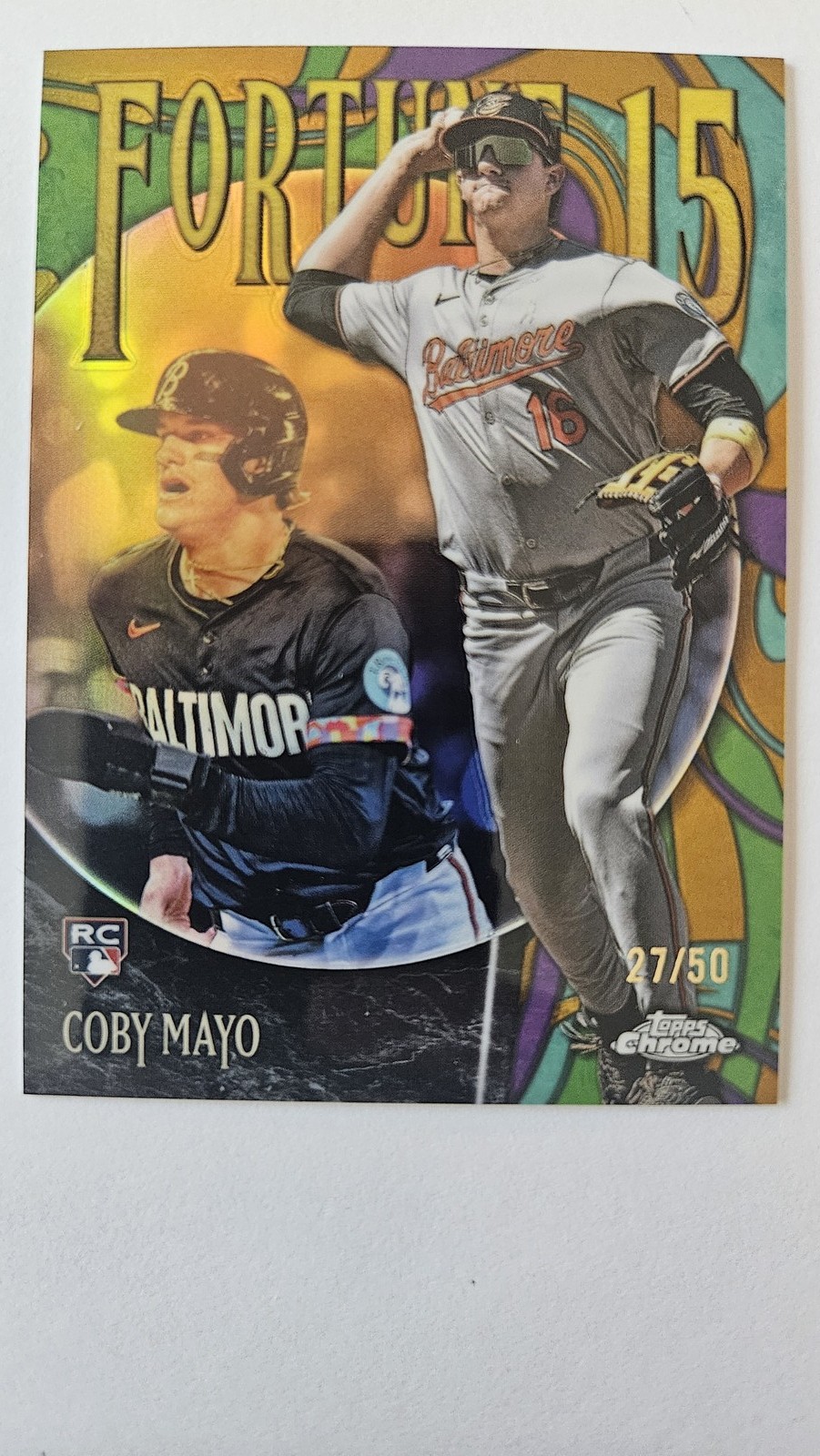 2025 Topps Chrome #F15-12 Coby Mayo Fortune 15 Gold Refractors #/50