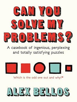 Können Sie meine Probleme lösen?: A casebook of genial,... - Bellos, Alex