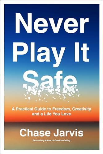 Never Play It Safe by Chase Jarvis 9780062879998 NEW Hardback - Picture 1 of 1
