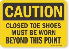 SmartSign "Caution - Closed Toe Shoes Must Be Worn 7" x 10", Black on Yellow