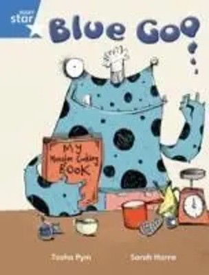 Rigby Star Guided Phonic Opportunity Readers Blue: Pupil Book Single: Blue Goo