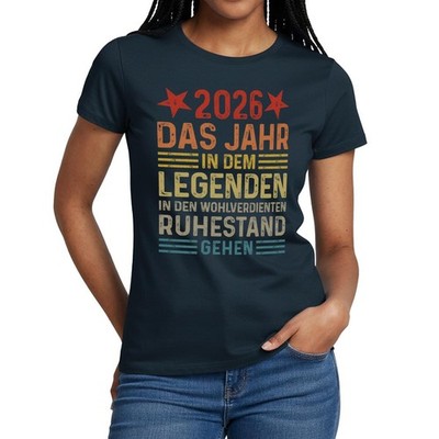 2026 Legende Ruhestand Rentner Pensionär Geschenk Frauen T-Shirt