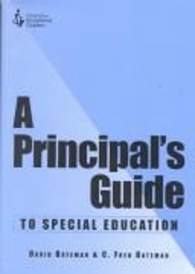A Principal's Guide to Special Education David, Bateman, C. Fred