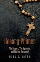 Mark G. Boyer | Rosary Primer | Taschenbuch | Englisch (2018) | Wipf and Stock