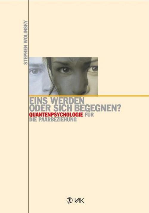 Thumbnail - Eins Werden Oder Sich Begegnen?, Stephen H. Wolinsky