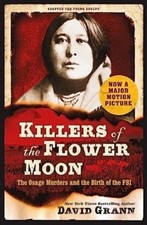 David Grann Killers of the Flower Moon: Adapt...