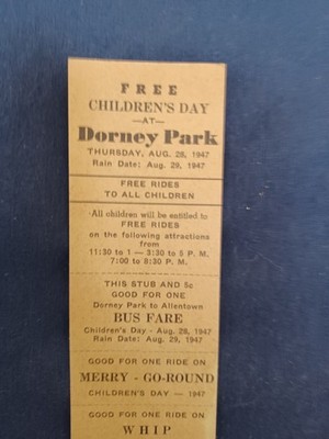 EXTREMELY RARE VINTAGE 1947 UNUSED TICKET DORNEY PARK ALLENTOWN, PA.