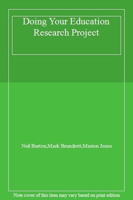 Doing Your Education Research Project,Neil Burton,Mark Brundre .