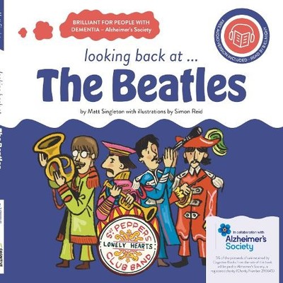 Matt Singleton looking back at... The Beatles: a dementia (Hardback) (UK IMPORT)