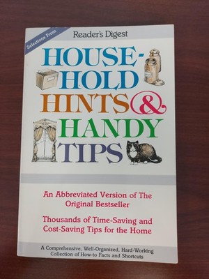 Selections From Household Hints & Handy Tips by Editors of Reader's Digest