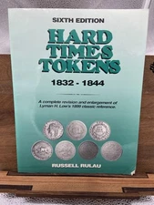 Hard Times Tokens 1832-1844 [Paperback] Russell Rulau