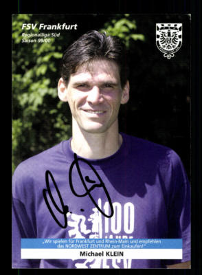 Michael Klein Autogrammkarte FSV Frankfurt 1999-00 Original Signiert + A 195265