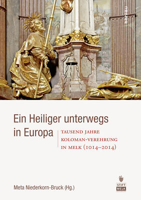 Meta Niederkorn-Bruck / Ein Heiliger unterwegs in Europa