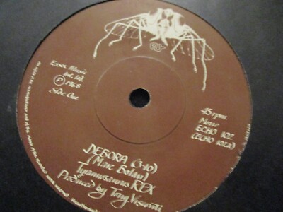 T. REX ''Debora +3'' UK 7'' Single - Fly Records ECHO 102 (Marc Bolan)