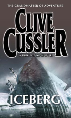 Iceberg By Clive Cussler. 9780751507324