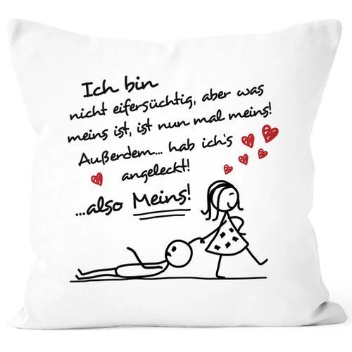 Cushion Cover I'm Not Jealous But What Is Mine Is Mine