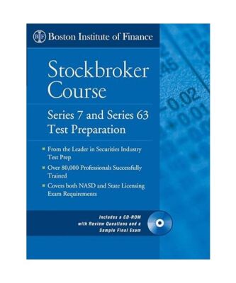 The Boston Institute of Finance Stockbroker Course: Series 7 and 63 Test Prep + 