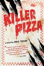 Killer Pizza by Taylor, Greg
