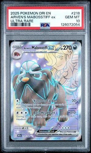 2025 POKEMON DRI EN-DESTINED RIVALS ULTRA RARE #218 ARVEN'S MABOSSTIFF EX PSA 10