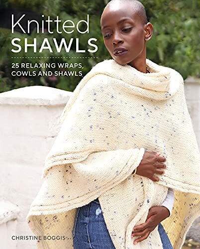 Knitted Shawls: 25 Relaxing Wraps Cowls by Christine Boggis (PB 2021) - Image 5