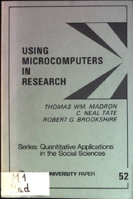 Using Microcomputers in Research Quantitative Applications in the Social Science