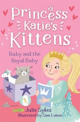 RUBY & THE ROYAL BABY by Julie Sykes Paperback Self Help Business