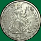 1876 Seated Liberty Dime Uncirculated UNC Coin #41805