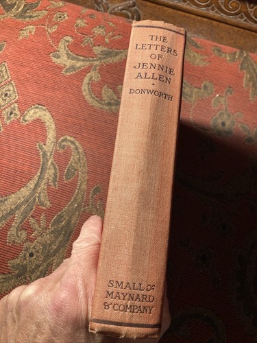The Letters Of Jennie Allen To Her Friend Miss Musgrove By Grace Donworth 1908 H - Picture 3 of 11