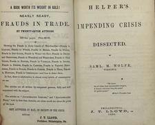 Saml M WOLFE, Virginia / HELPER'S IMPENDING CRISIS DISSECTED 1860