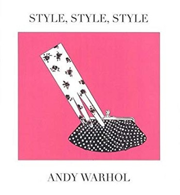Style, Style, Style Hardcover Andy Warhol
