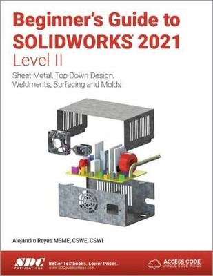 Beginner's Guide to SOLIDWORKS 2021 - - Paperback, by Reyes Alejandro - Good