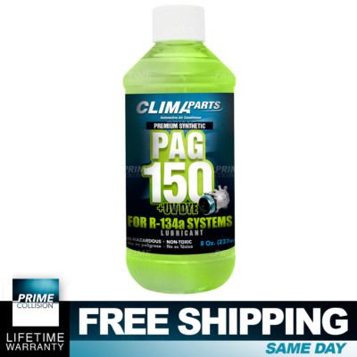 Premium Synthetic A/C Refrigerant Oil PAG 150UV Vis 8oz. Each