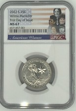 2022 S WILMA MANKILLER AWQ 25c NGC MS 67 FIRST DAY OF ISSUE 