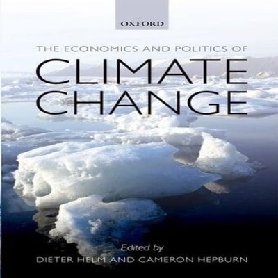 The Economics and Politics of Climate Change Dieter Helm Paperbac